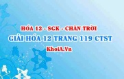 Giải Hóa 12 trang 119 Chân trời Sáng tạo